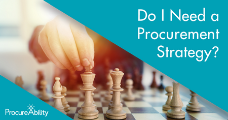 Do I Need a Procurement Strategy?